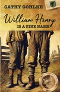 Cover: William Henry is a Fine Name - Evensong Publishing