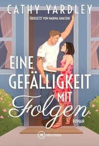 Enlarge image Cover: Eine Gefälligkeit mit Folgen - Montlake Romance
