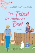 Cover: Der Feind in meinem Beet - Montlake Romance