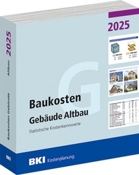 Abbildung von: BKI Baukosten Gebäude Altbau 2025 - Rudolf Müller Verlag