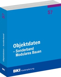 Abbildung von: BKI Objektdaten Sonderband S7 - Modulares Bauen - Rudolf Müller Verlag