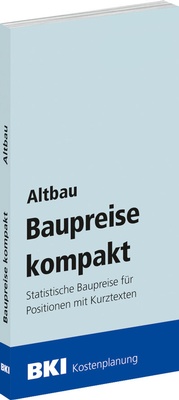 Abbildung von: BKI Baupreise kompakt Altbau 2026 - Rudolf Müller Verlag