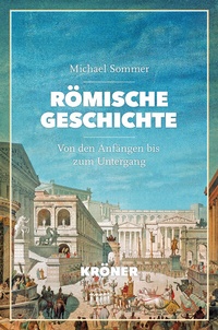 Abbildung von: Römische Geschichte - Alfred Kröner Verlag
