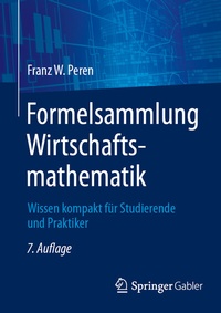 Abbildung von: Formelsammlung Wirtschaftsmathematik - Springer Gabler