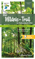 Cover: Der Wildnis-Trail im Nationalpark Eifel - J.P. Bachem Verlag