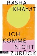 Cover: Ich komme nicht zur&uuml;ck - DuMont Buchverlag