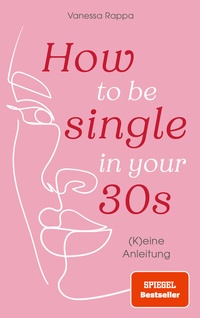 Abbildung von: How to be single in your 30s - YUNA