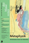 Cover: Der Blaue Reiter. Journal f&uuml;r Philosophie / Metaphysik - der blaue reiter Verlag f&uuml;r Philosophie