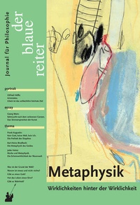 Abbildung von: Der Blaue Reiter. Journal für Philosophie / Metaphysik - der blaue reiter Verlag für Philosophie