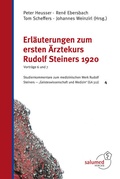 Cover: Erl&auml;uterungen zum ersten &Auml;rztekurs Rudolf Steiners 1920 - Vortr&auml;ge 6 und 7 - Salumed-Verlag