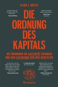 Cover: Die Ordnung des Kapitals - Brumaire Verlag