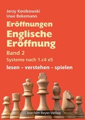 Cover: Er&ouml;ffnungen - Englische Er&ouml;ffnung Band 2 Systeme nach 1. c4 e5 - Beyer, Joachim, Verlag