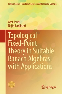 Abbildung von: Topological Fixed-Point Theory in Suitable Banach Algebras with Applications - Springer