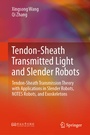 Cover: Tendon-Sheath Transmitted Light and Slender Robots - Springer
