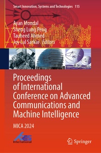 Enlarge image Cover: Proceedings of International Conference on Advanced Communications and Machine Intelligence - Springer