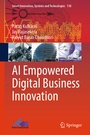 Cover: AI Empowered Digital Business Innovation - Springer