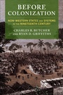 Cover: Before Colonization - Columbia University Press