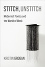 Cover: Stitch, Unstitch - Columbia University Press