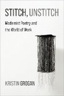 Cover: Stitch, Unstitch - Columbia University Press