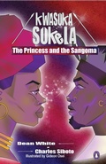 Cover: Kwasuka Sukela: The Princess and the sangoma - Penguin Books (South Africa)