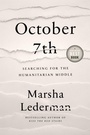 Cover: October 7th: Searching for the Humanitarian Middle - McClelland & Stewart