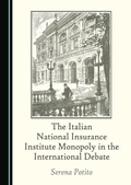 Bild: Italian National Insurance Institute Monopoly in the International Debate - Cambridge Scholars Publishing