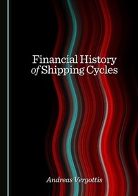 Abbildung von: Financial History of Shipping Cycles - Cambridge Scholars Publishing