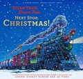 Cover: Steam Train, Dream Train: Next Stop, Christmas! - Chronicle Books LLC