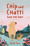 Cover: Chip and Chatti Save the Farm - Catalyst Press