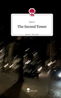 Cover: The Second Tower. Life is a Story - story.one - story.one publishing