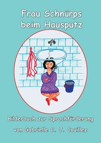 Abbildung von: Frau Schnürpf beim Hausputz - BoD - Books on Demand