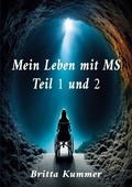 Cover: Mein Leben mit MS Teil 1 und 2 - BoD - Books on Demand