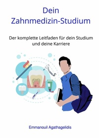 Abbildung von: Dein Zahnmedizin-Studium - epubli