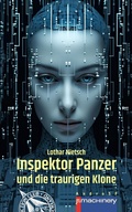 Cover: INSPEKTOR PANZER UND DIE TRAURIGEN KLONE - p.machinery