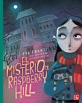 Cover: El misterio de Raspberry Hill - Fondo de cultura econ&oacute;mica