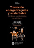 Cover: Transicio&acute;n energe&acute;tica justa y sustentable - Fondo de cultura econ&oacute;mica