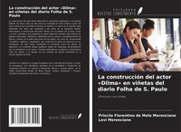 Bild: La construcción del actor 'Dilma' en viñetas del diario Folha de S. Paulo - Ediciones Nuestro Conocimiento