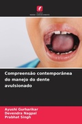 Cover: Compreensao contemporanea do manejo do dente avulsionado - Edicoes Nosso Conhecimento