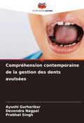 Cover: Comprehension contemporaine de la gestion des dents avulsees - Editions Notre Savoir