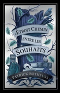 Cover: L'&eacute;troit chemin entre les souhaits - Bragelonne