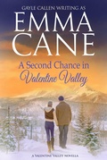 Cover: A Second Chance in Valentine Valley (Return to Valentine Valley, #3) - Oliver-Heber Books
