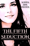 Cover: The Fifth Seduction - Sophia Jane Hayden