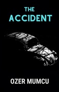 Cover: the Accident - &Ouml;zer Mumcu