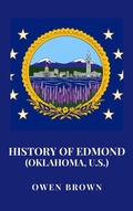 Cover: History of Edmond (Oklahoma, U.S.) - Haven Editions