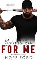 Cover: You're the One For Me (Players Love Curves, #5) - Hope Ford