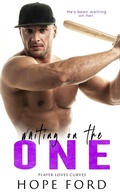 Cover: Waiting on the One (Players Love Curves, #3) - Hope Ford