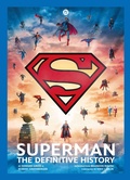 Cover: Superman: The Definitive History - Insight Editions