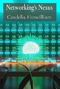 Abbildung von: Networking's Nexus - Cordelia Fitzwilliam