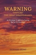 Cover: WARNING "RAPTURE " THE GREAT DISAPPEARANCE - Bookbaby