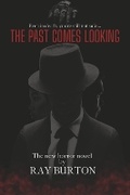 Cover: The Past Comes Looking - Bookbaby
